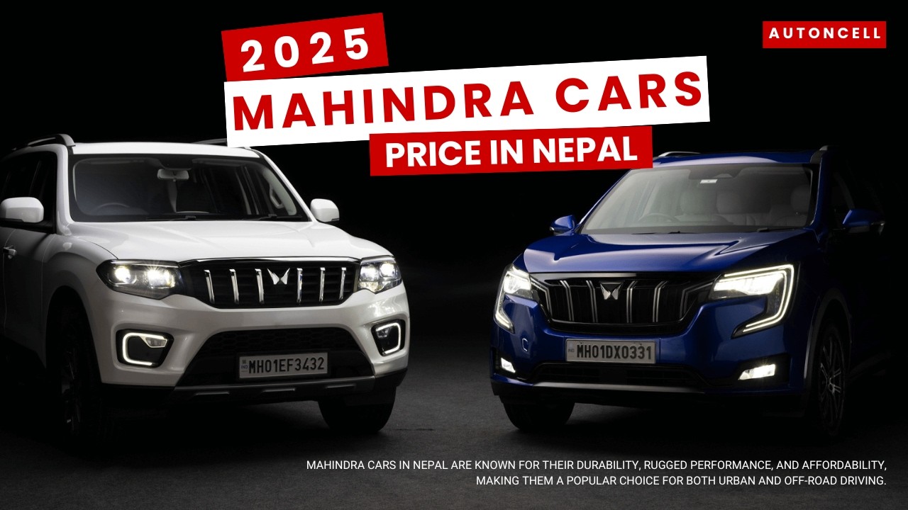 Mahindra Cars Price in Nepal 2025 | Mahindraको गाडीहरुको नेपालमा मूल्य र विशेषताहरु