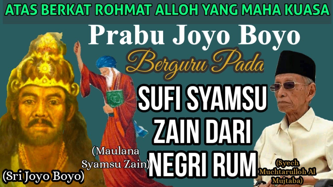 Ternyata !! Keilmuan Joyo Boyo dari Sufi Negri Rum | (Kyai Muchtar Mu'thi)