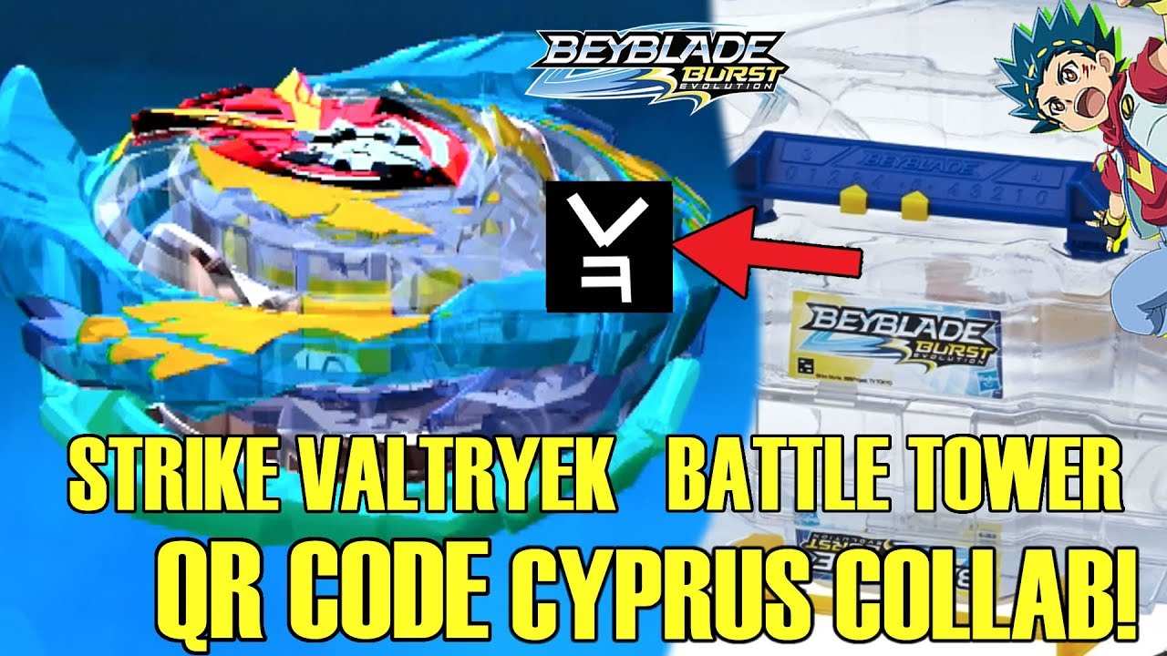 STRIKE VALTRYEK QR CODE+ BATTLE TOWER CYPRUS COLLAB! BEYBLADE BURST EVOLUTION APP