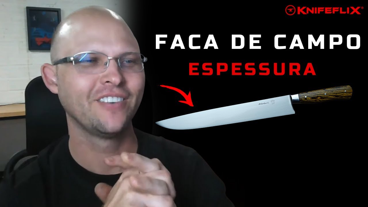 Faca de Campo, qual a espessura ideal? - (field knife) - Knifeflix