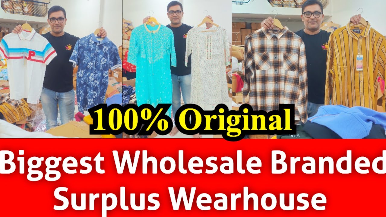 Biggest Branded Surplus Wearhouse in Bangalore ಅತಿದೊಡ್ಡ ಬ್ರಾಂಡೆಡ್ ಸುರ್ಪ್ಲಸ್ ವೇರ್‌ಹೌಸ್ Wholesale Only