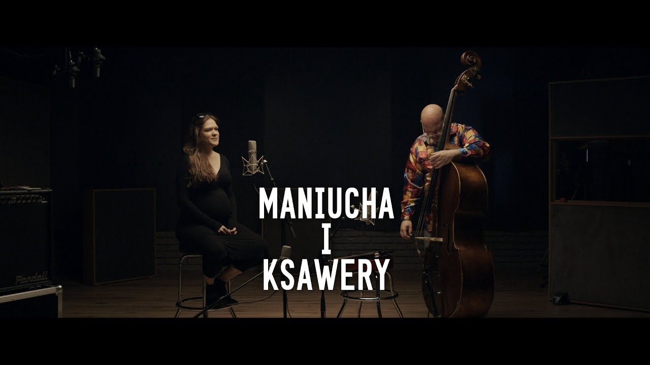 Maniucha i Ksawery „Oj hore, hore…