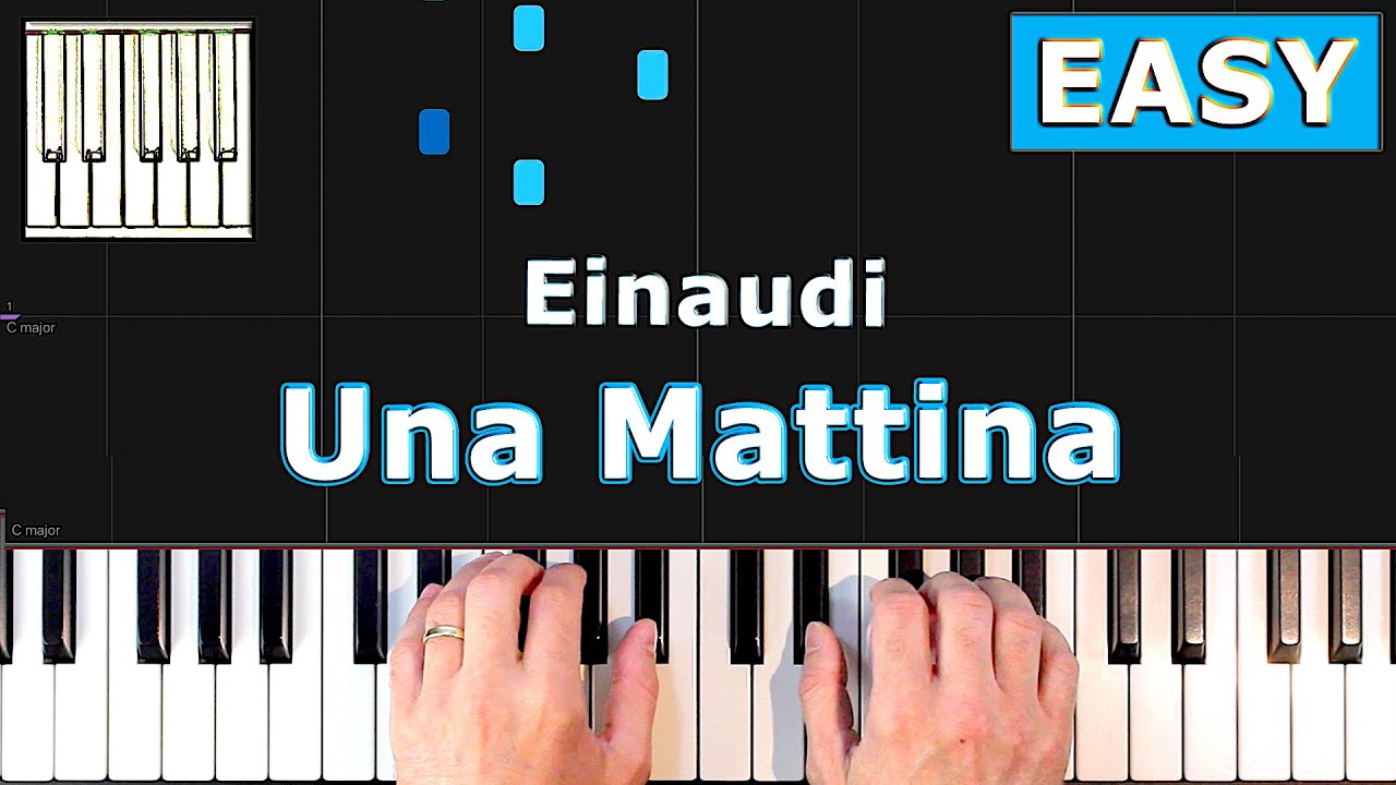 Einaudi - Una Mattina - Piano Tutorial Easy