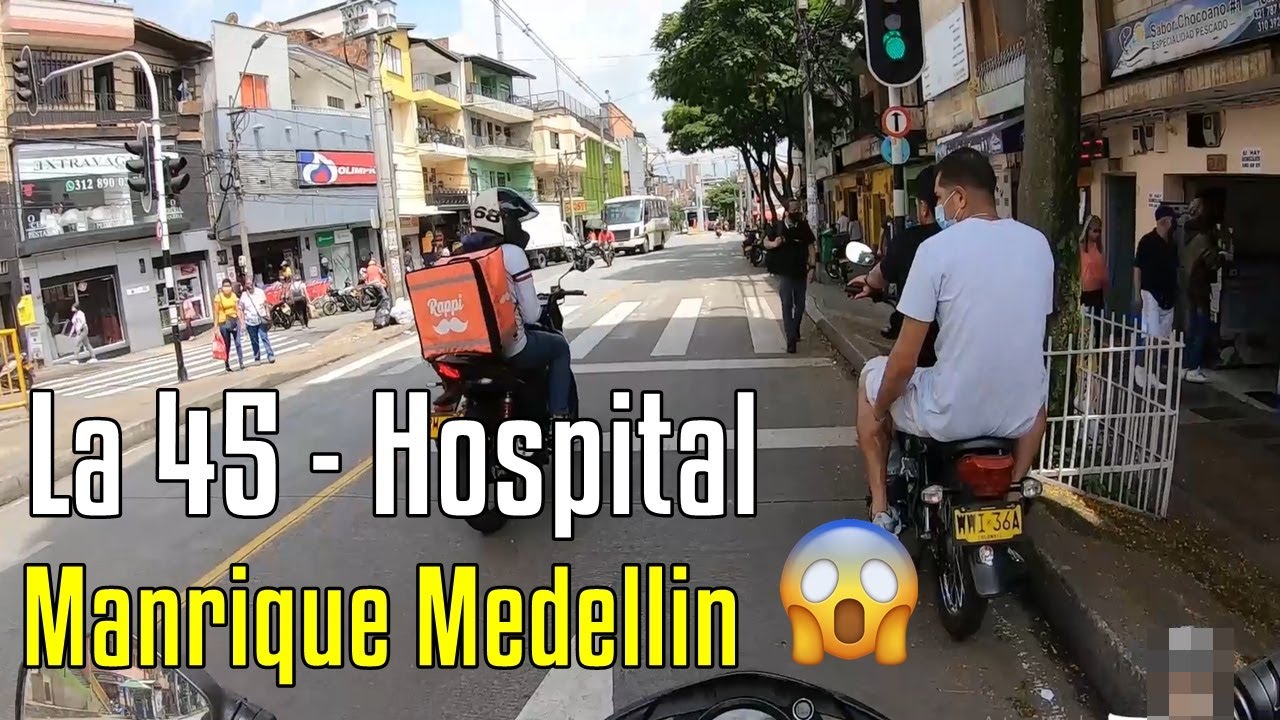La 45 Principal De Manrique 😱 Comuna 3 En Medellín
