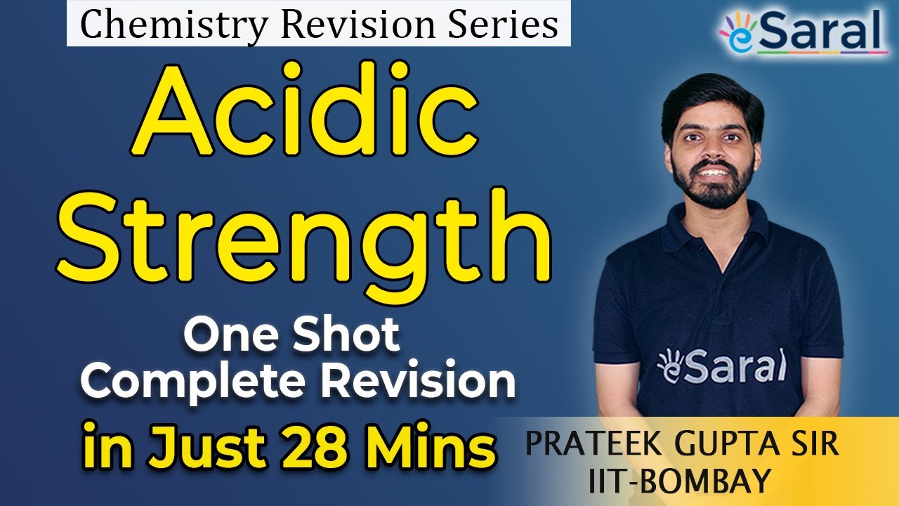 Acidic Strength in Organic Chemistry | Quick Revision by Prateek Sir | Class 11, JEE & NEET - eSaral