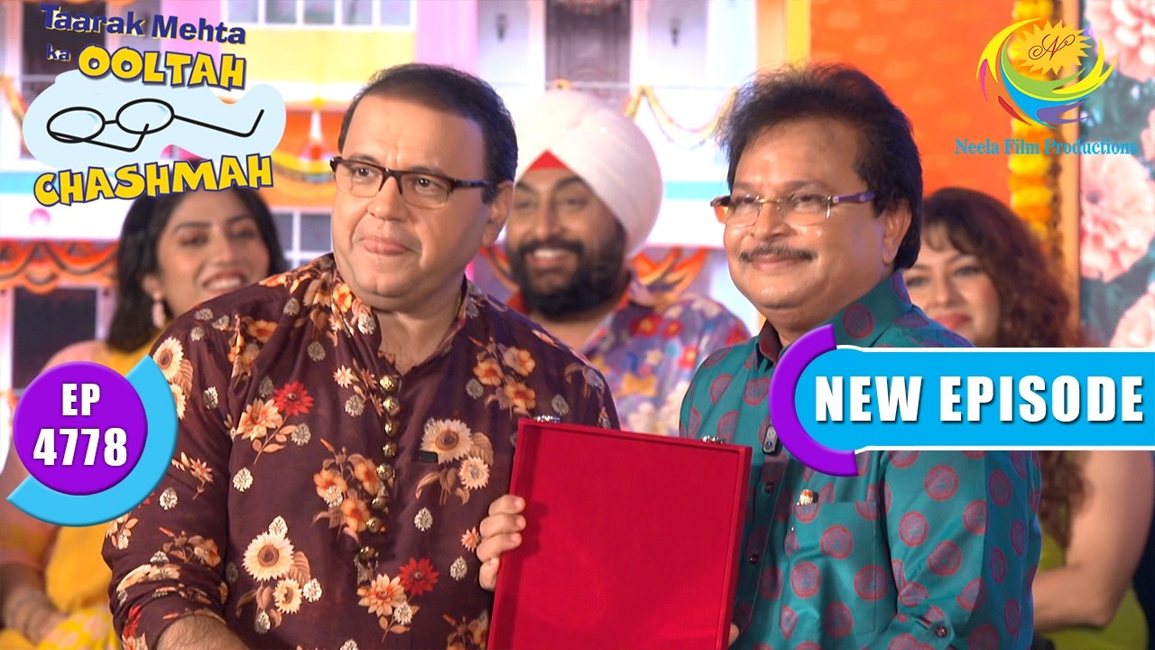 Gokuldham Recall The Past | Taarak Mehta Ka Ooltah Chashmah| Full Ep 4778 | 1 Aug 2026 | New Episode