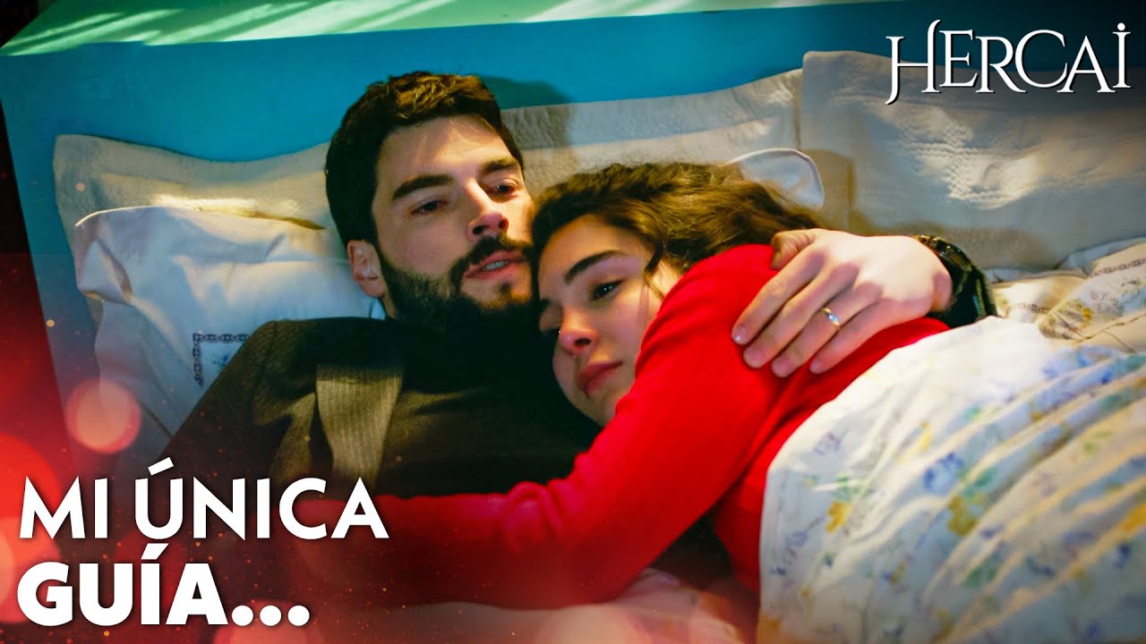 Mi única guía es nuestro amor 💖| Hercai