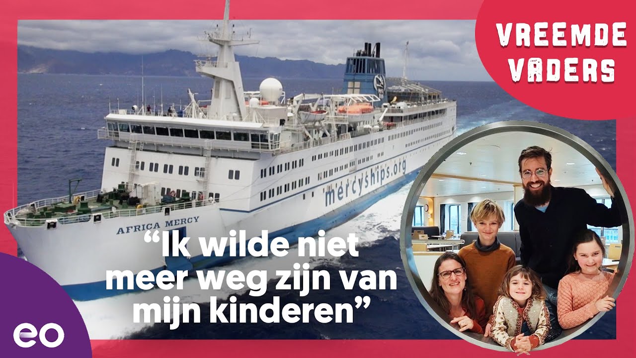 Wonen op de GLOBAL MERCY 🚢 met hele gezin! | Vreemde Vaders #2