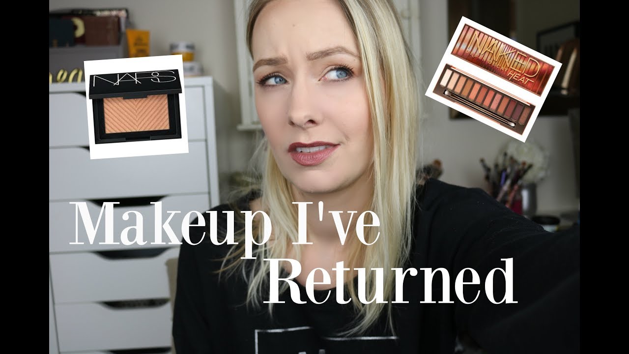 Makeup Products That I've Returned