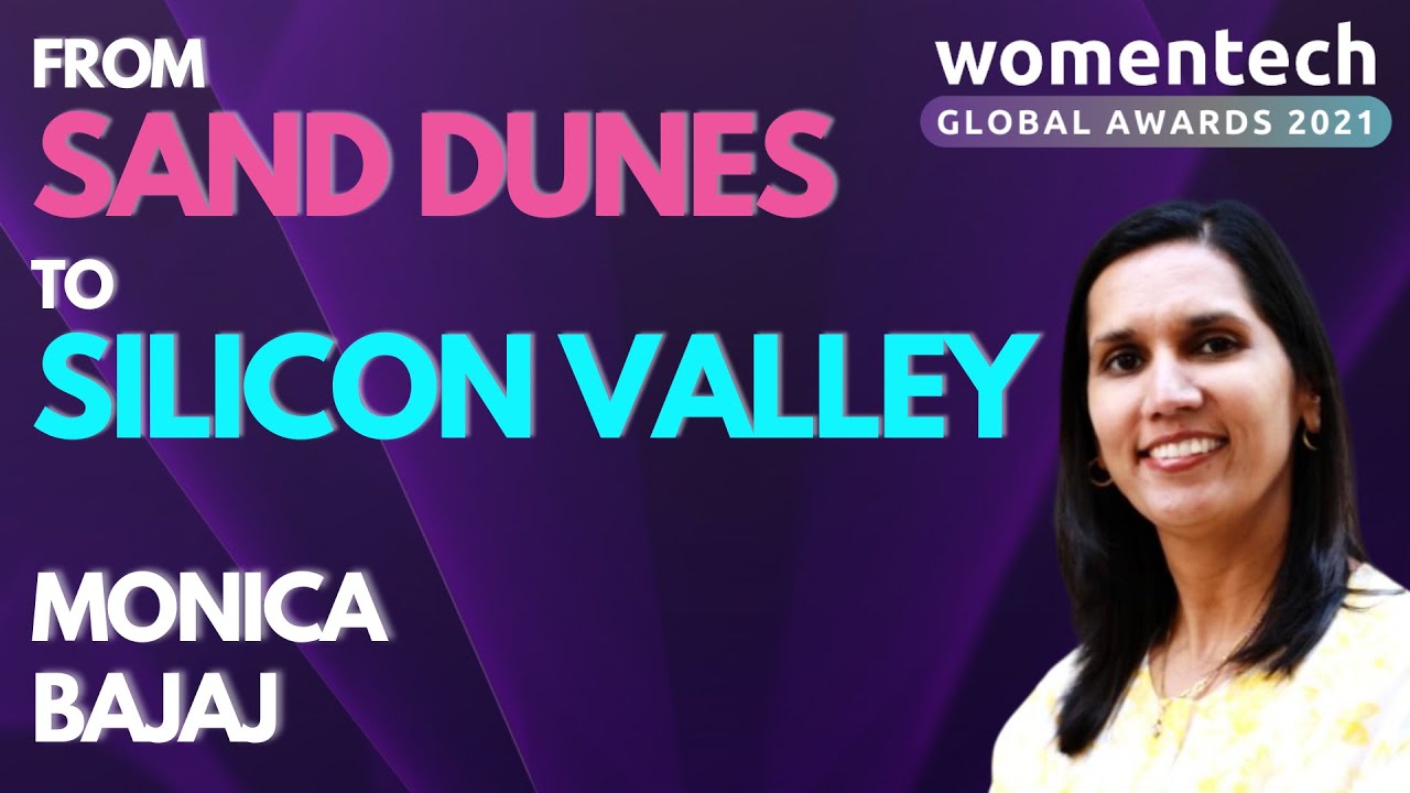 From Sand Dunes to Silicon Valley - Monica Bajaj