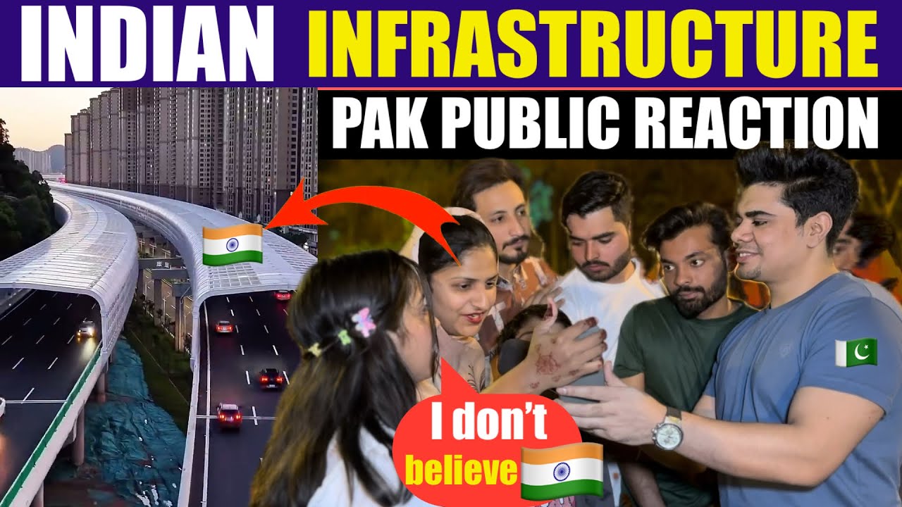 INDIAN INFRASTRUCTURE VIDEO | PAKISTANI PUBLIC SHOCKING REACTION