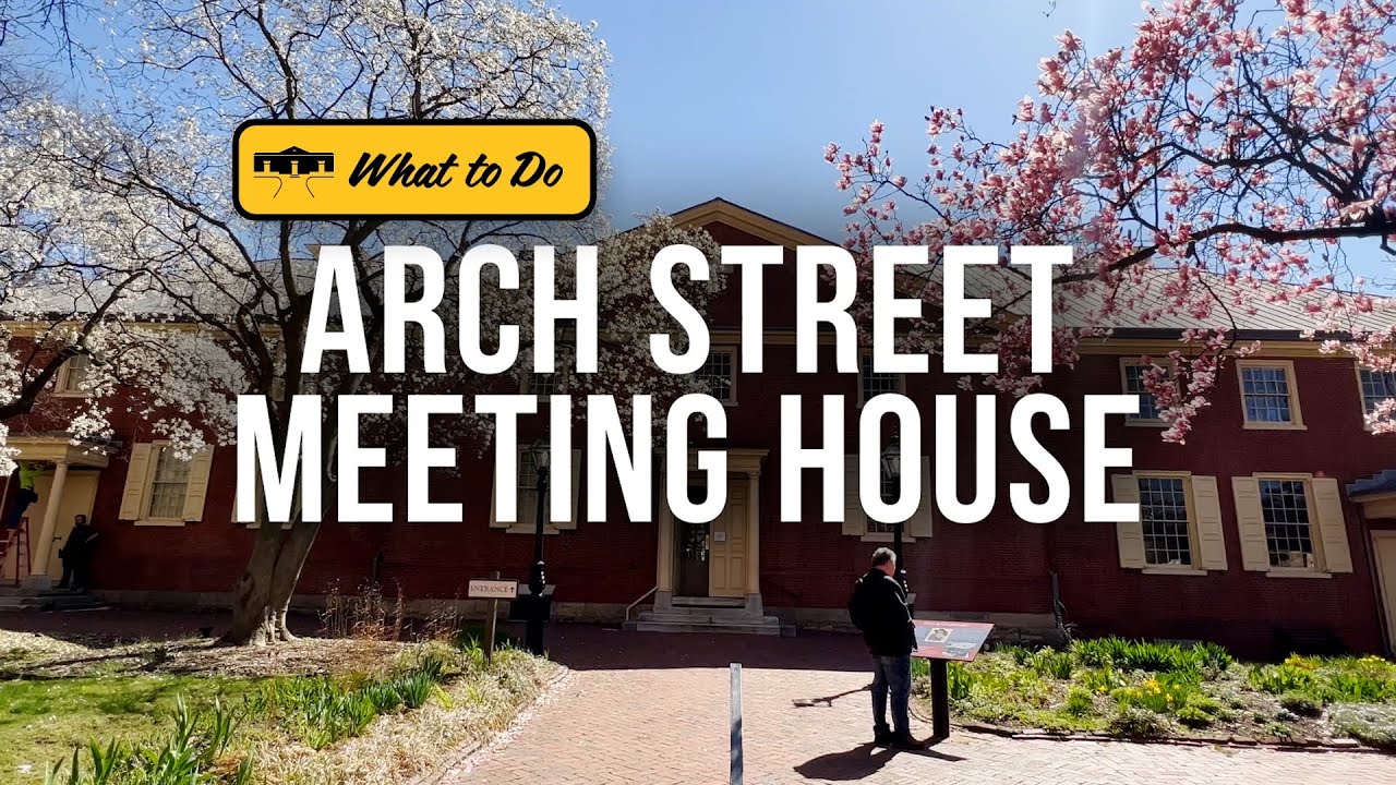 Visit Arch Street Meeting House, the Biggest Quaker Meeting House in the US | Get Out of Town