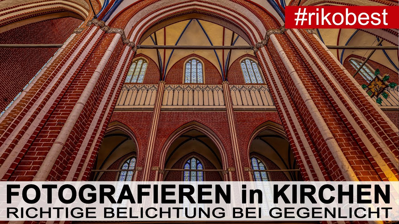 Fotografieren in der Kirche - Richtig belichten bei Gegenlicht