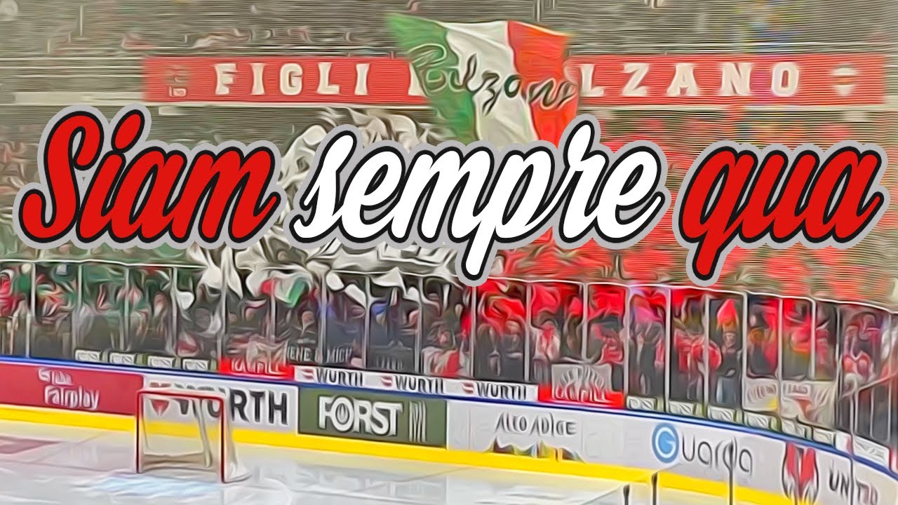 Siam sempre qua | Coro Ultras Hockey Club Bolzano | Trentino Alto Adige Italy | Sparkasse Arena BZ