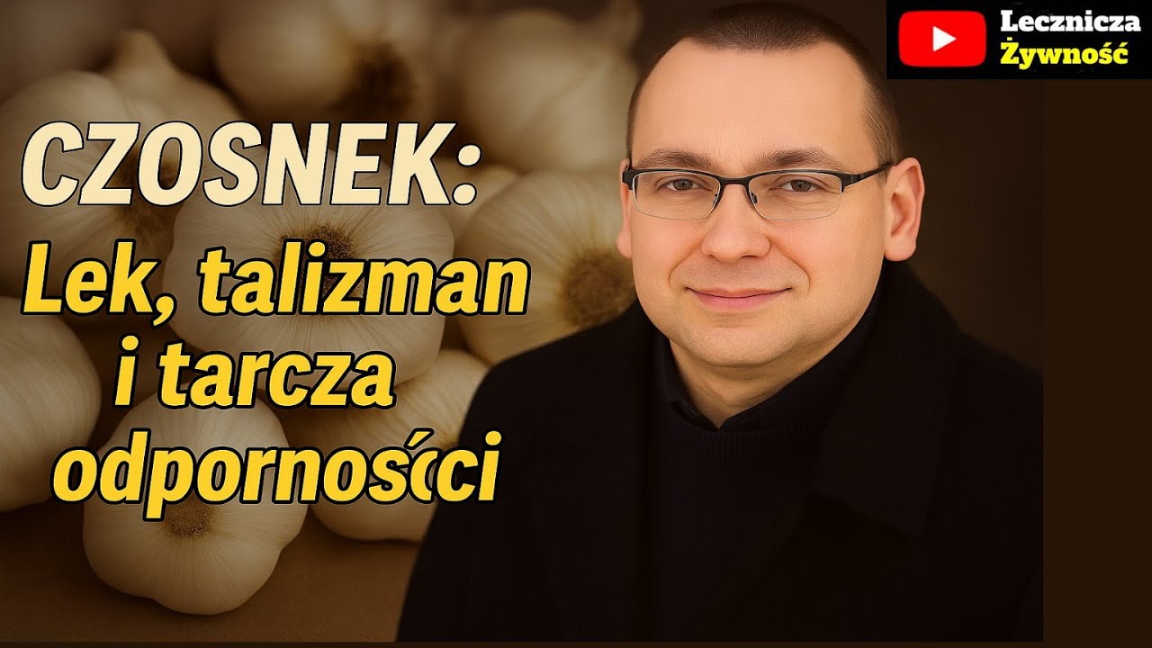 Czosnek - Naturalny antybiotyk.