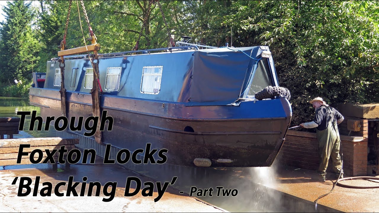 11. Through Foxton Locks - Blacking Day (Part 2)