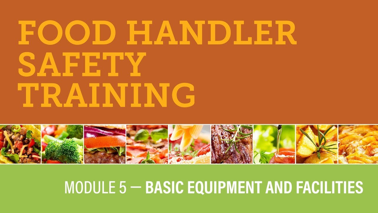 Module 5 &mdash; Basic Equipment and Facilities