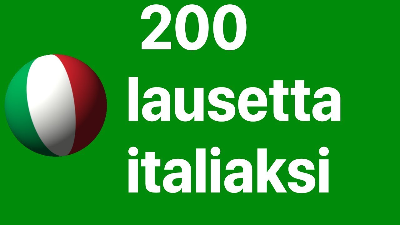 Opi italiaa: 200 lausetta italiaksi