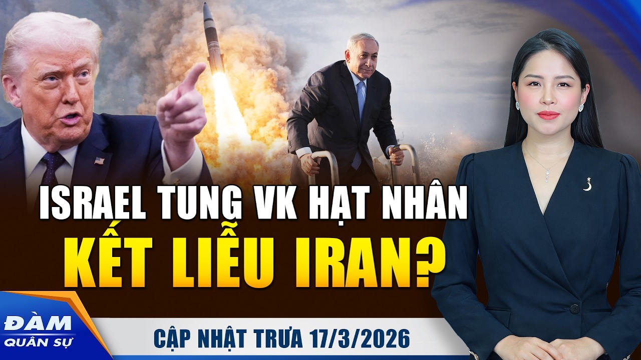 Israel Dùng Vũ Khí Hạt Nhân Kết Liễu Iran? Hormuz Bị Gài Mìn, Tại Sao 3 Tàu Pakistan Vẫn Qua Được?