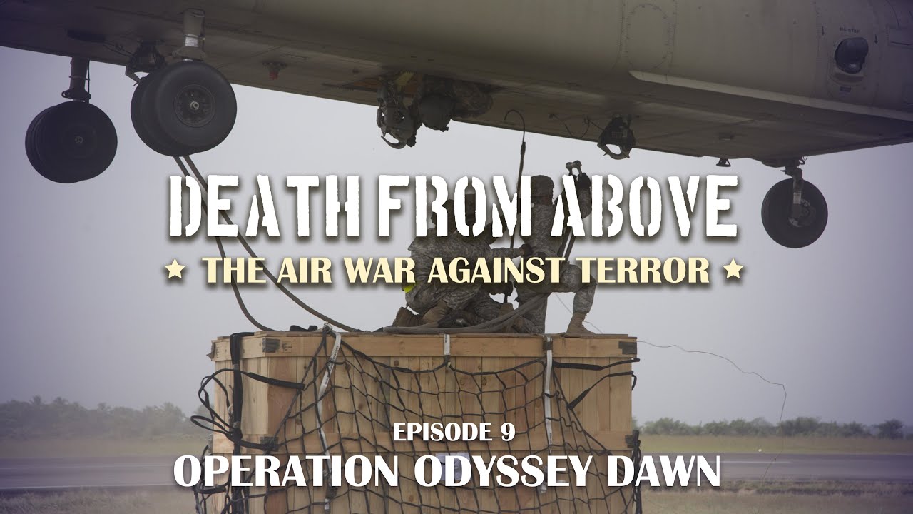 Taliban and Operation Odyssey Dawn | Death From Above: The Air War Against Terror