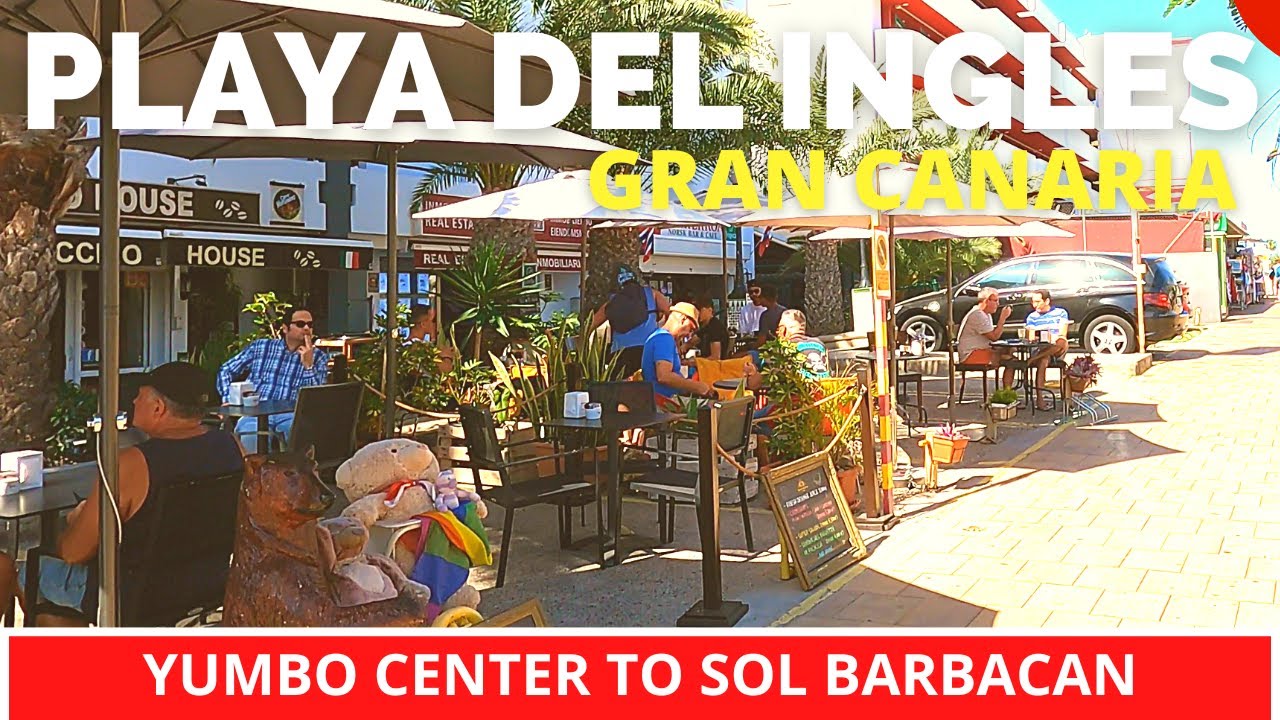 PLAYA DEL INGLES Gran Canaria April 2023 🔴 Yumbo Center to Sol Barbacan Hotel