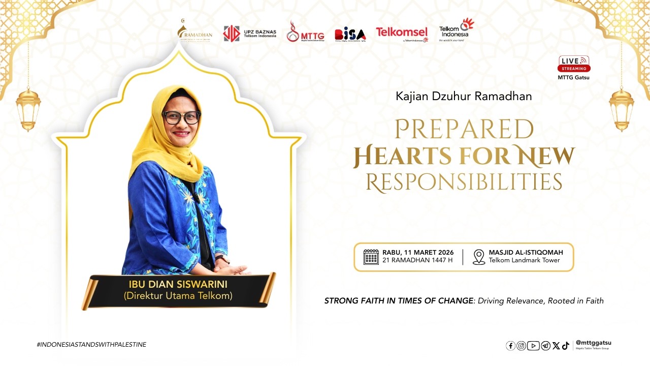 💻 [LIVE NOW]: KAJIAN DZUHUR RAMADHAN 👤 Bersama: IBU DIAN SISWARINI (DIREKTUR UTAMA TELKOM)