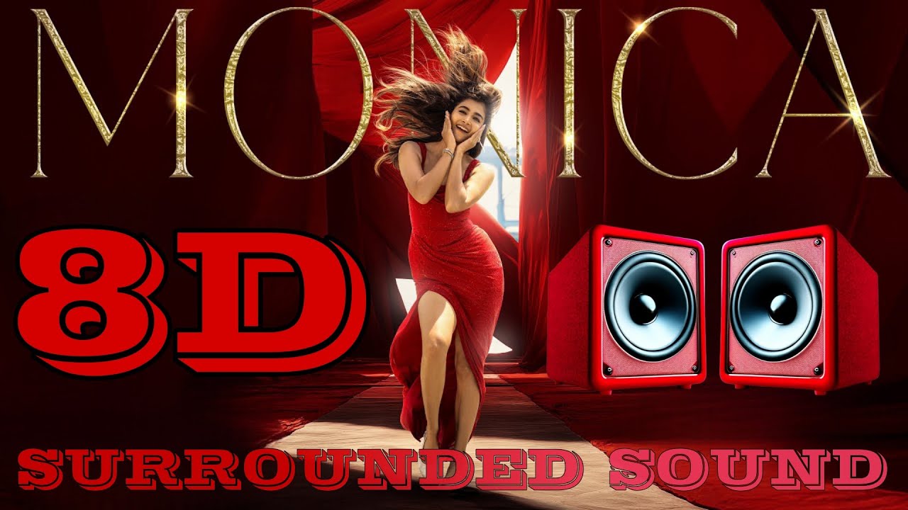 Monica - 8D Song | Coolie | 8D Surrounded Sound | Pooja Hegde | Super Star Rajini | Bass Boosted