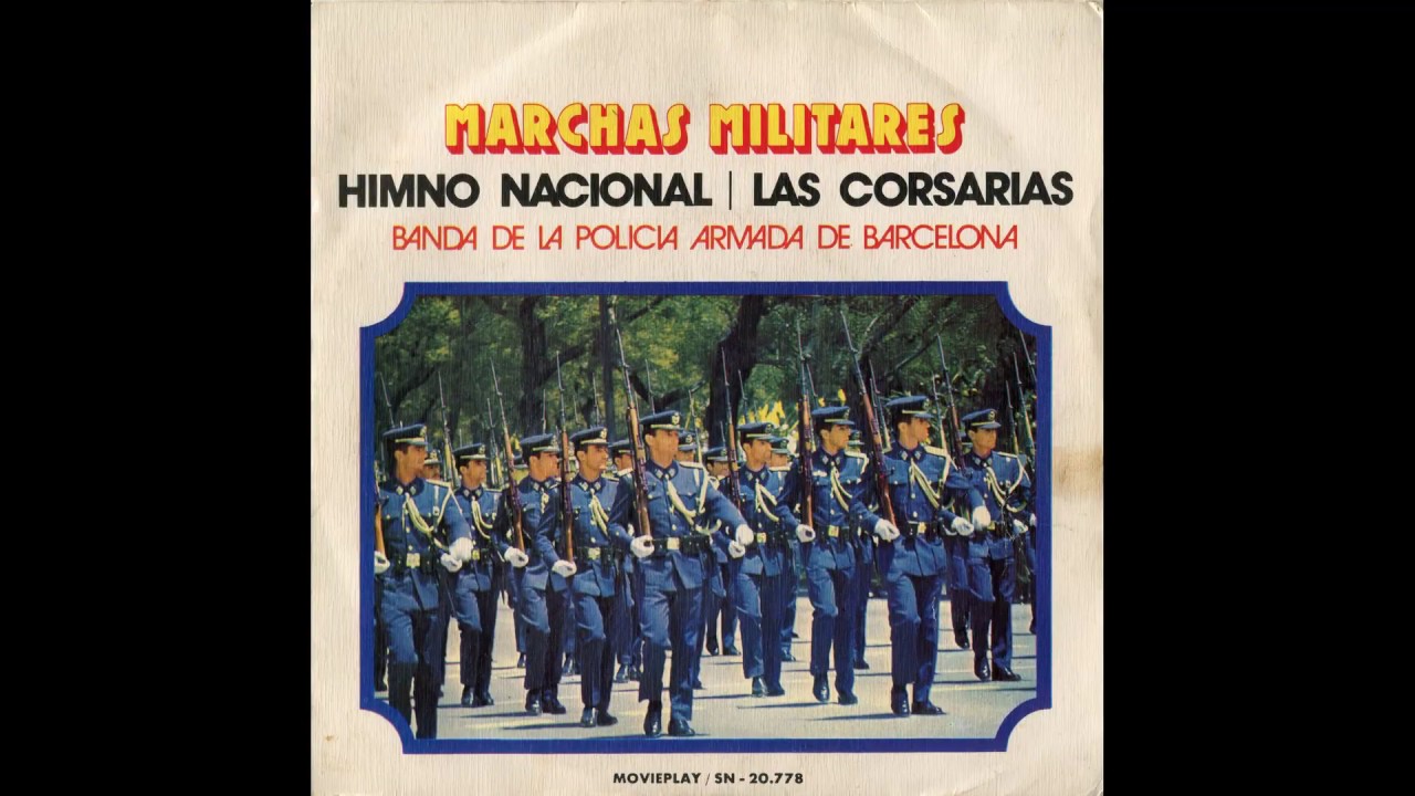 Himno Nacional de España (Marcha Real Española) - Banda de la Policía Armada de Barcelona (1973)