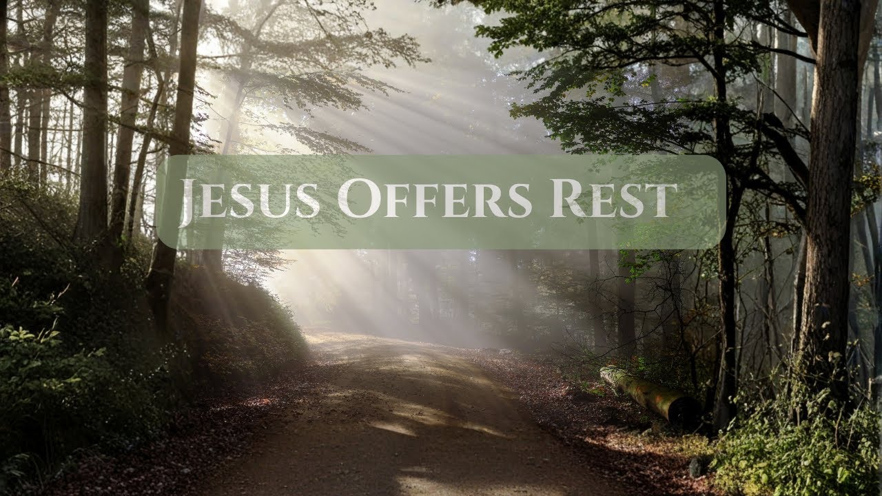 When Faith Feels Heavy — Jesus Offers Rest