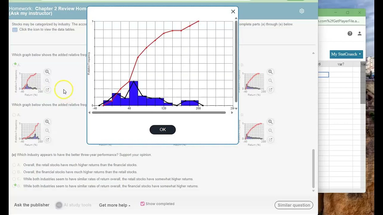 MAT 152 2.3.31 Use StatCrunch to construct relative frequency ogives