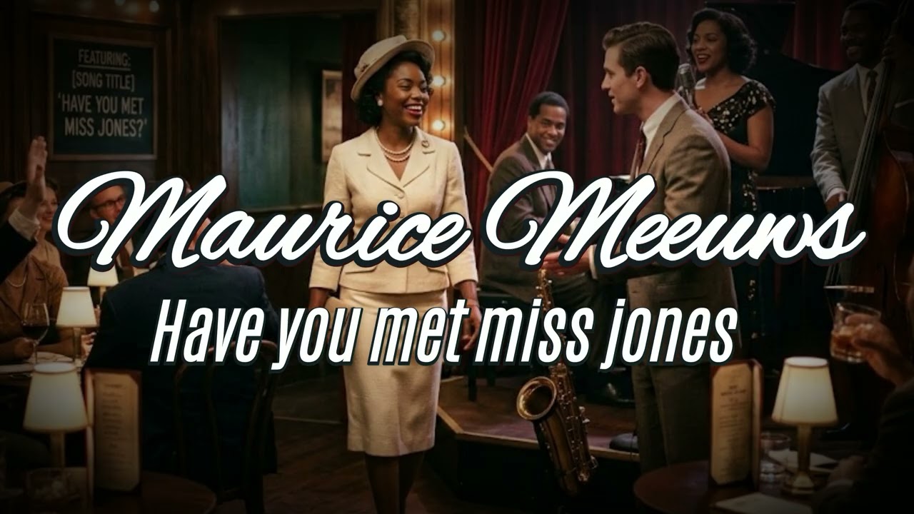 Maurice Meeuws - Have you met miss jones