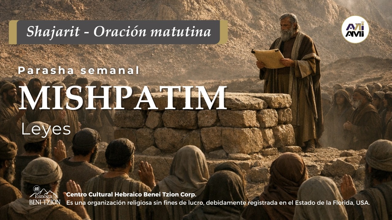 ✨ Shajarit parasha Mishpatim 2026 | Oraciones para Shabat | Alianza AniAMI | Rabino Dan ben Avraham