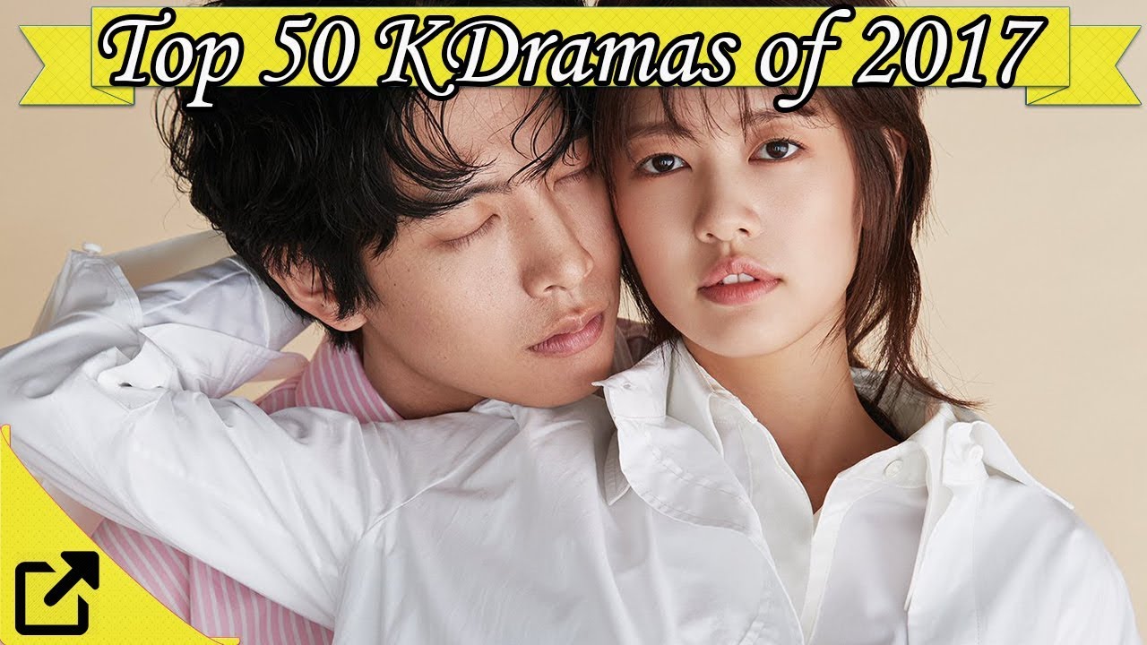 Top 50 Korean Dramas of 2017 (New Only )