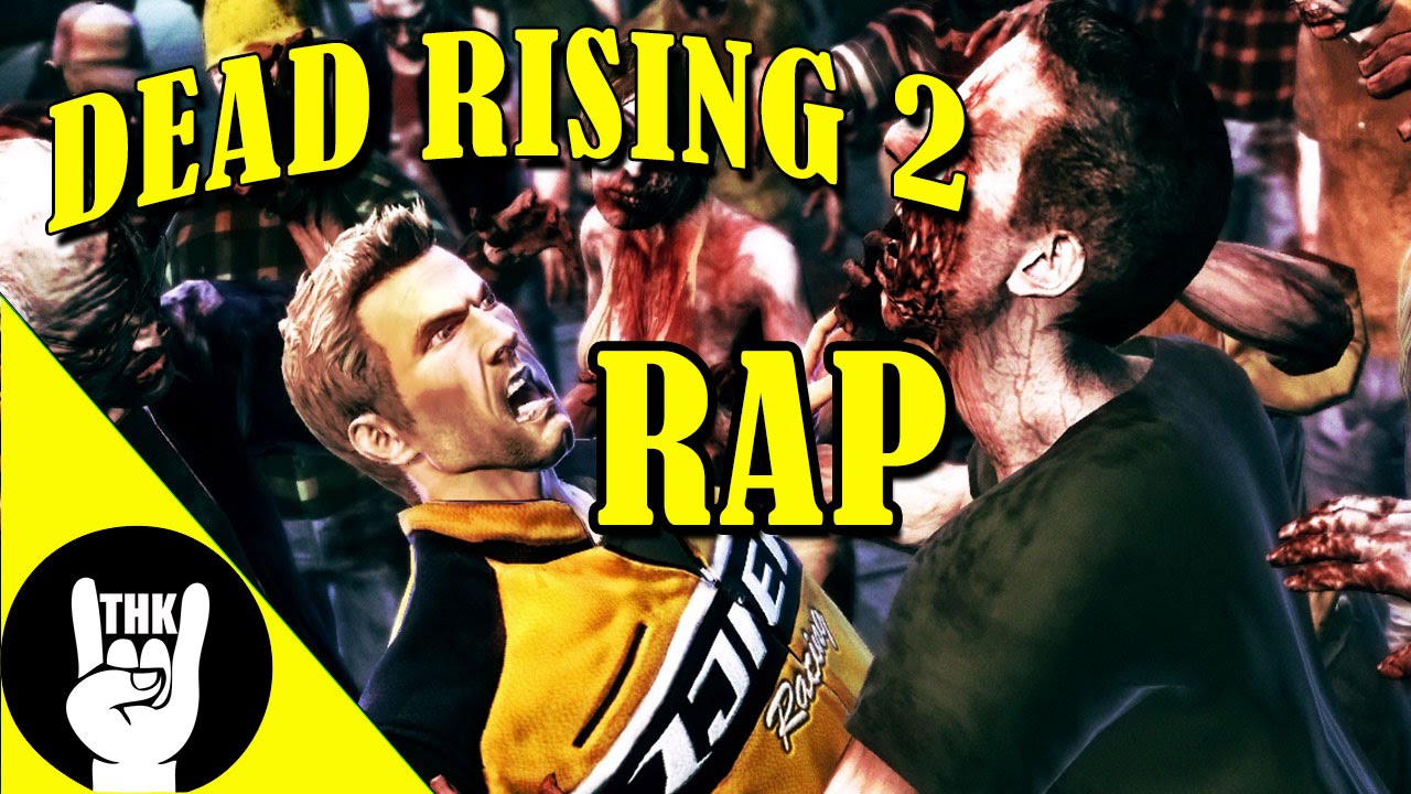 DEAD RISING 2 RAP | TEAMHEADKICK 