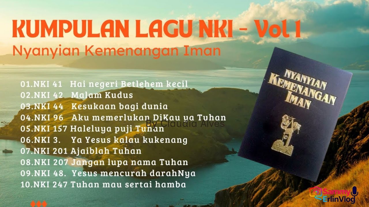 Kumpulan lagu Nyanyian Kemenangan Iman - NKI Volume.1 // By.Asyer Sam