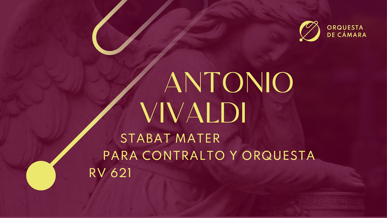 Antonio Vivaldi – Stabat Mater (RV621) - Orquesta de Cámara UNLa.