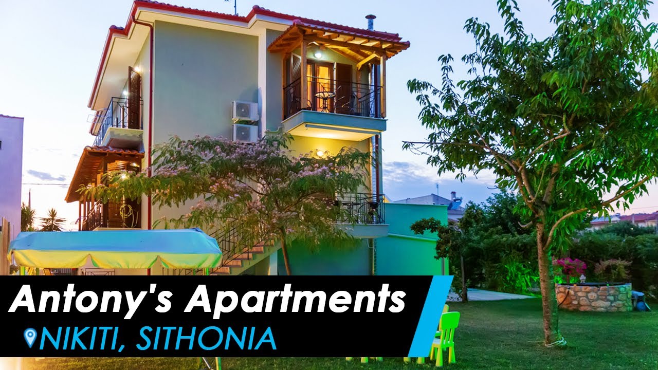 Antony's Apartments, Nikiti - Sithonia