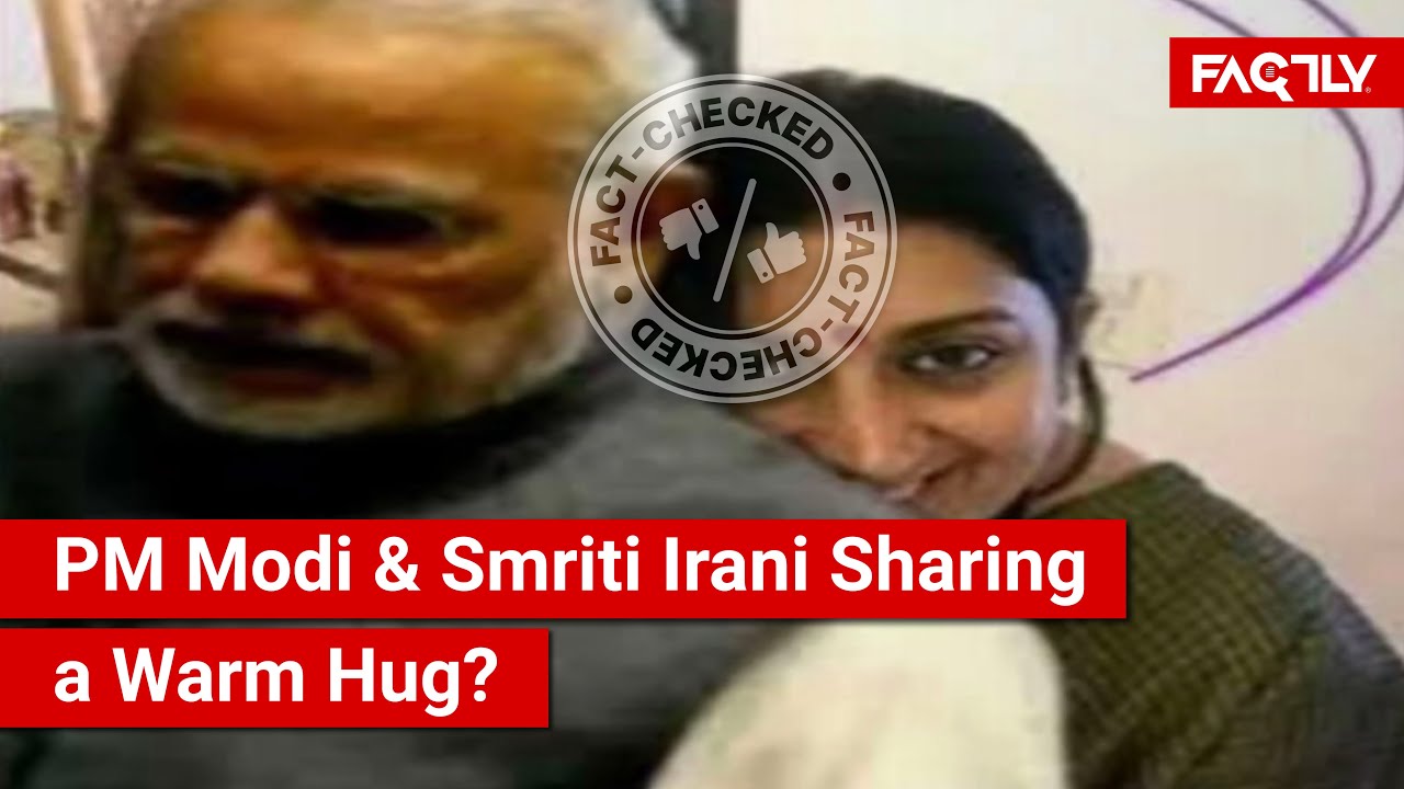 FACT CHECK: Viral Image Shows PM Narendra Modi & Union Minister Smriti Irani in a Warm Embrace?