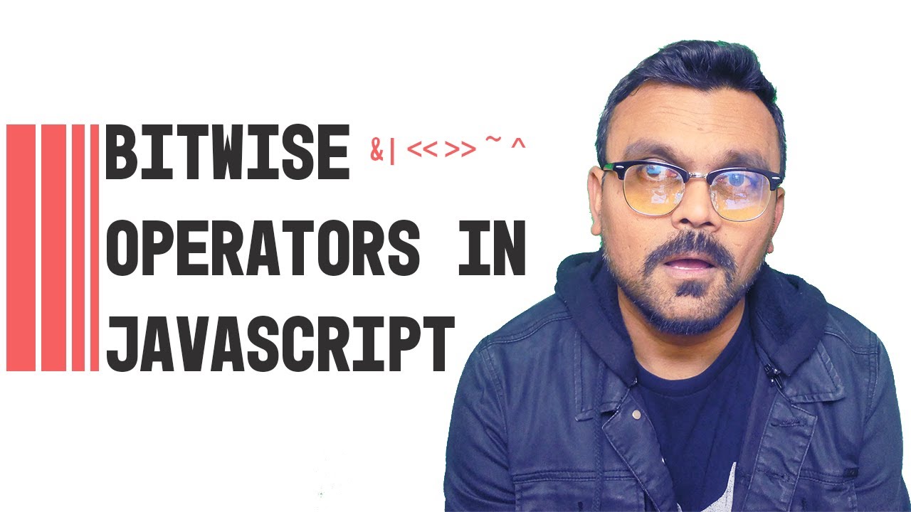 Bitwise Operators JavaScript