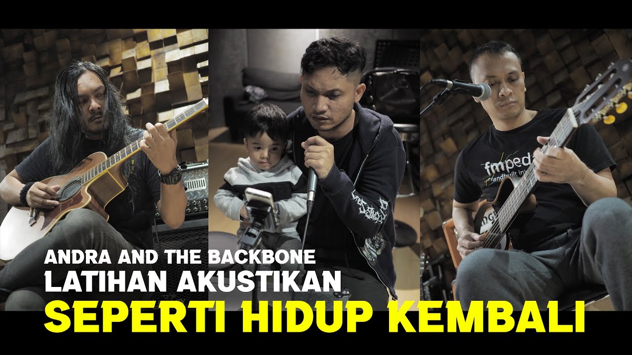 Seperti Hidup Kembali - Andra and The Backbone (Studio Rehearsal)