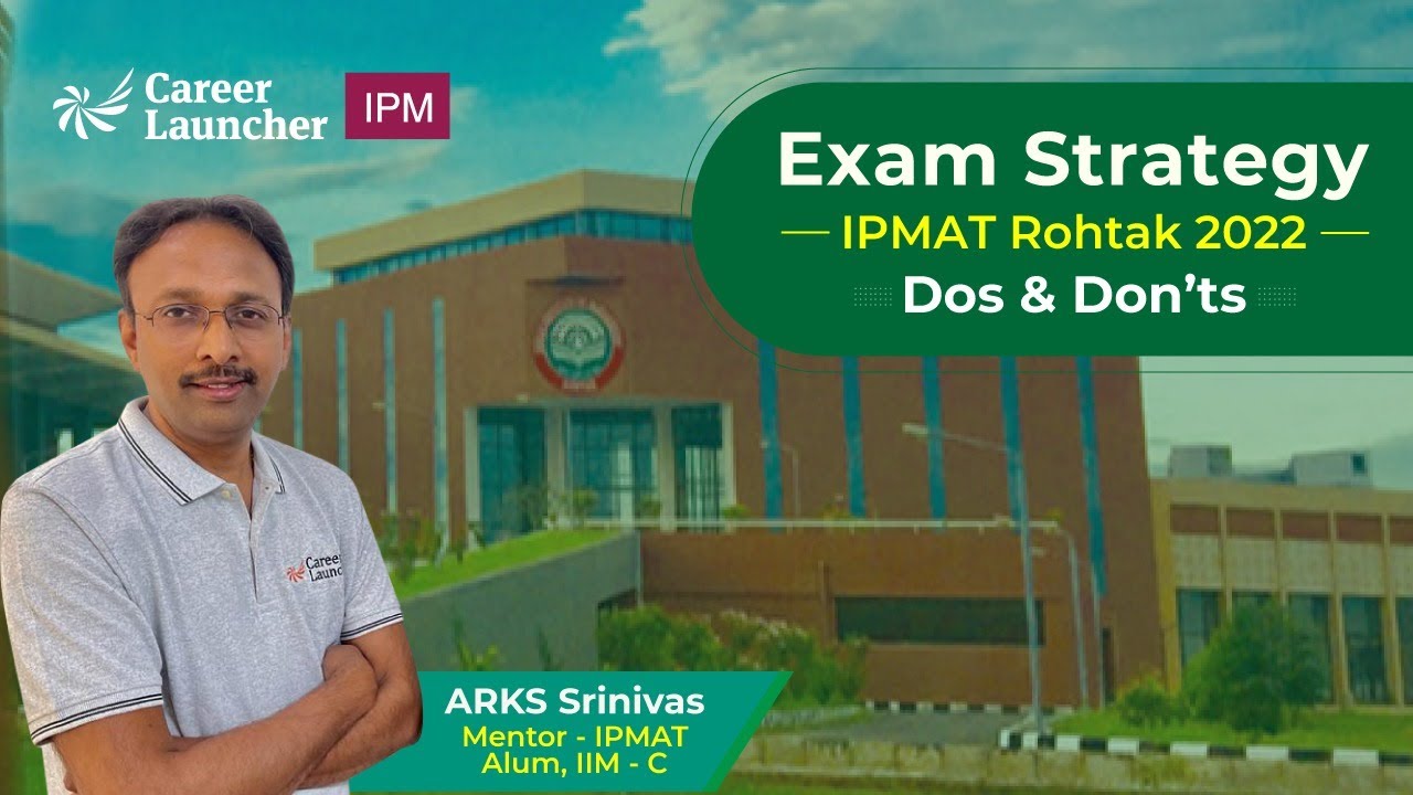 IPMAT Rothak 2022 Exam Strategy | Dos and Don'ts | IPM 2022
