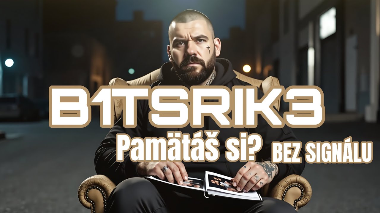 B1TSRIK3 - Pamätáš si?