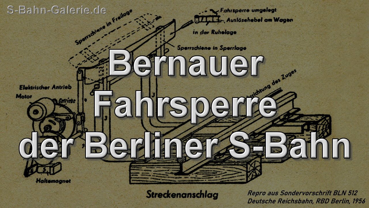 Die Bernauer Fahrsperre der Berliner S-Bahn