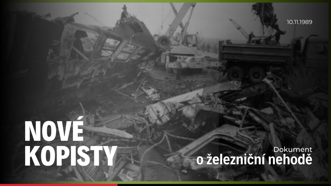 10.11.1989 - DEVASTUJÍCÍ střet vlaků v Nových Kopistech... (DOKUMENT)
