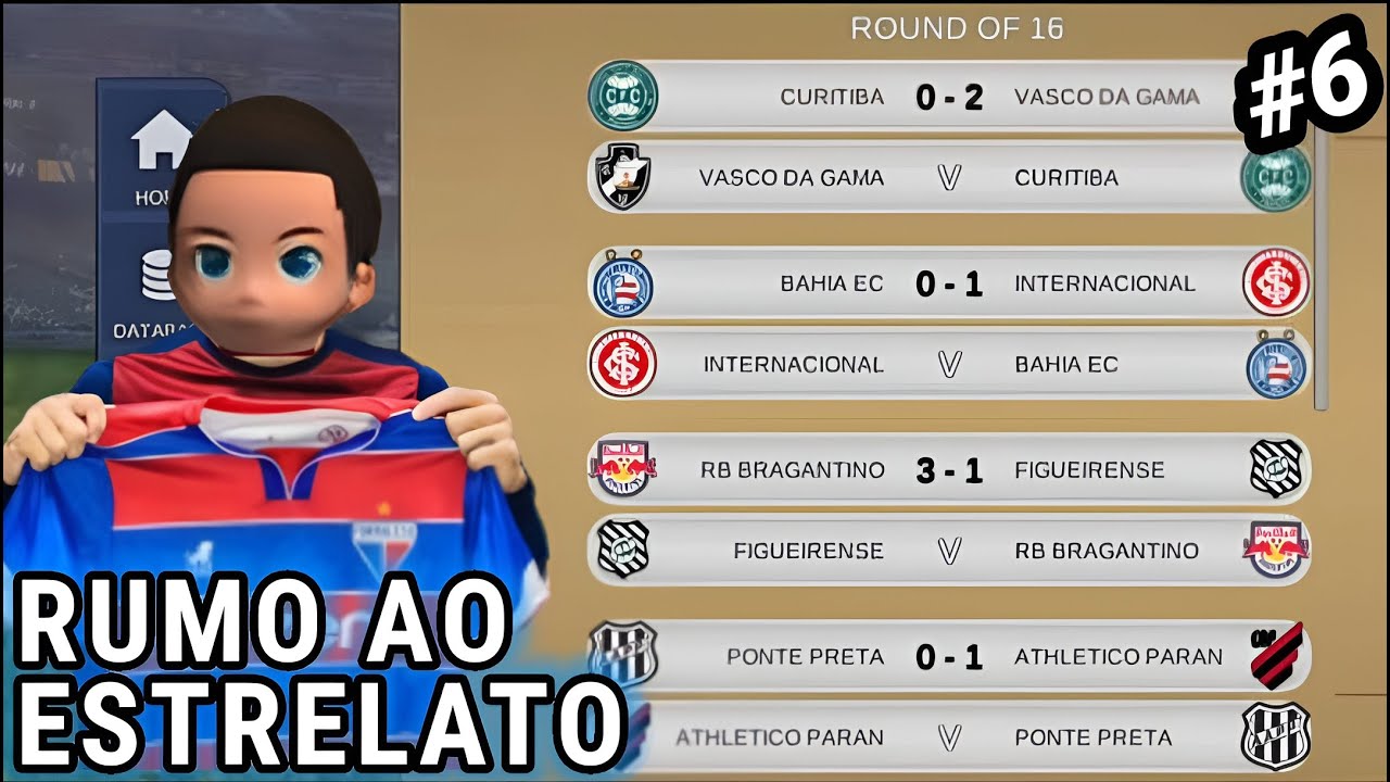 ⭐RUMO AO ESTRELATO - COPA DO BRASIL OITAVAS DE FINAL DO PLS 23