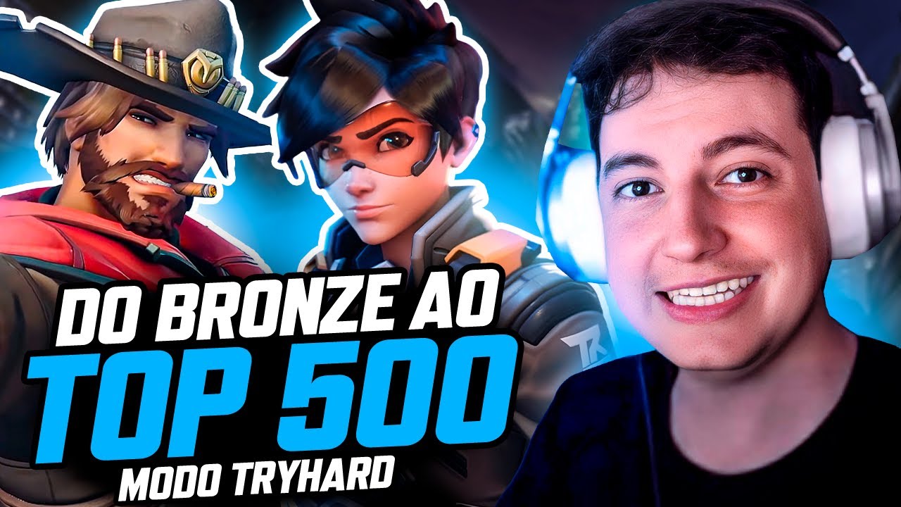 HORA DE TRYHARDAR, DO BRONZE AO TOP500 - OVERWATCH 2