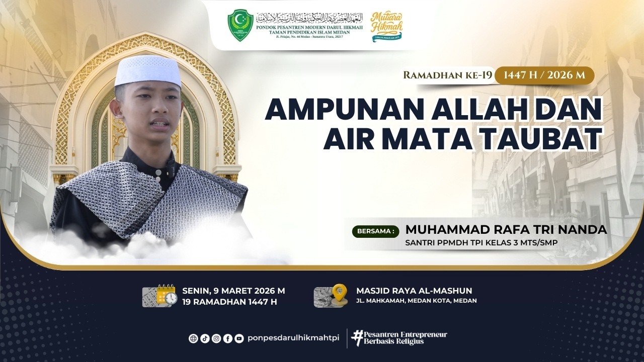 Ampunan Allah Dan Air Mata Taubat | Mutiara Hikmah | Muhammad Rafa Tri Nanda (Santri Kls 3 MTs)