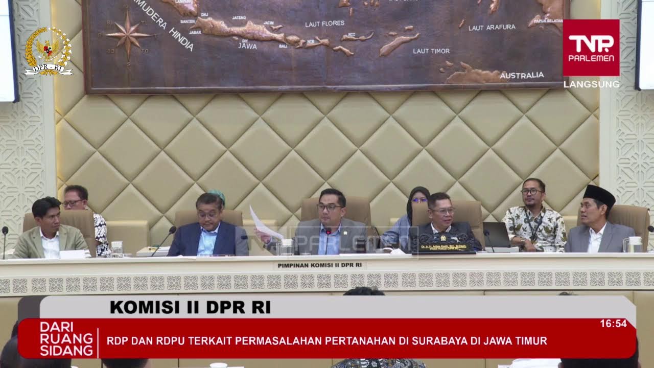 BREAKING NEWS - KOMISI II DPR RI RDP &  RDPU TERKAIT PERMASALAHAN PERTANAHAN DI SURABAYA, JATIM