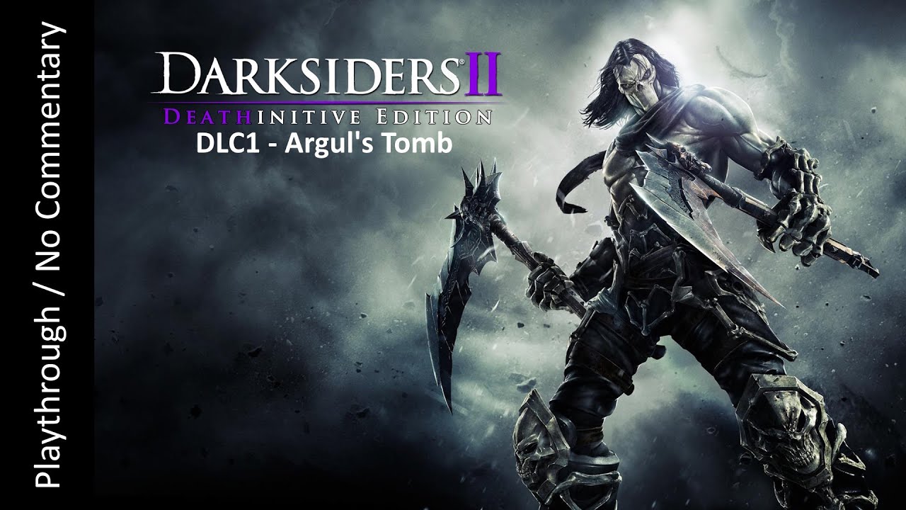 💀Darksiders II: Deathinitive Edition (DLC1 - Argul's Tomb) FULL DLC playthrough