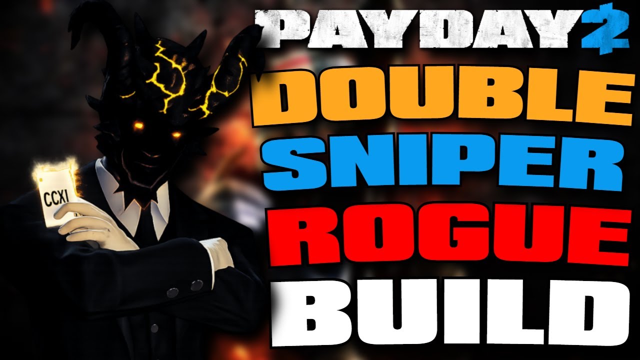 Payday 2 Double Sniper Rogue Build in 2026 (DSOD BUILD)